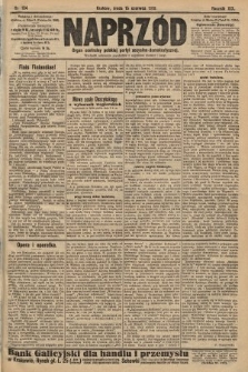 Naprzód : organ centralny polskiej partyi socyalno-demokratycznej. 1910, nr 134