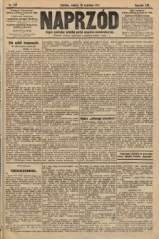 Naprzód : organ centralny polskiej partyi socyalno-demokratycznej. 1910, nr 137