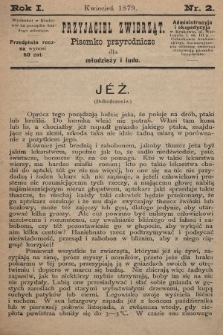 Przyjaciel Zwierząt : pisemko przyrodnicze dla młodzieży i ludu. 1879, nr 2