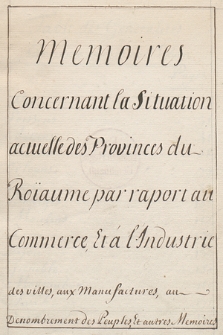 Mémoires concernant les Généralités de la France en 1745-1750