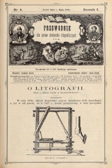 Przewodnik dla spraw drukarsko - litograficznych i t. p. R. 1, 1889, nr 8