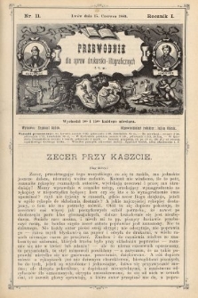 Przewodnik dla spraw drukarsko - litograficznych i t. p. R. 1, 1889, nr 11