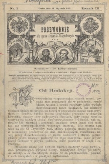 Przewodnik dla spraw drukarsko - litograficznych i t. p. R. 3, 1891, nr 1
