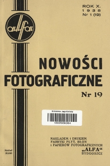 Nowości Fotograficzne. 1938, nr 1 (19)