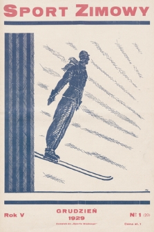Sport Zimowy : dodatek do „Sportu Wodnego”. R. 5, 1929, nr 1