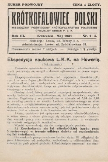 Krótkofalowiec Polski : miesięcznik poświęcony krótkofalarstwu polskiemu : oficjalny organ P.Z.K. 1931, nr 4-5