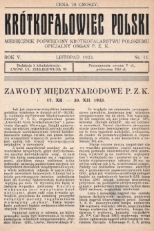 Krótkofalowiec Polski : miesięcznik poświęcony krótkofalarstwu polskiemu : oficjalny organ P.Z.K. 1933, nr 11