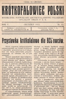 Krótkofalowiec Polski : miesięcznik poświęcony krótkofalarstwu polskiemu : oficjalny organ P.Z.K. 1933, nr 12