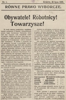 Równe Prawo Wyborcze : [organ polskiej partyi socyalno-demokratycznej]. 1903, nr 1