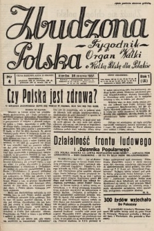 Zbudzona Polska : tygodnik : organ walki o Wielką Polskę dla Polaków. 1937, nr 4