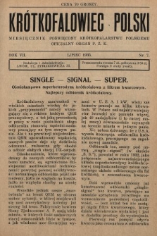 Krótkofalowiec Polski : miesięcznik poświęcony krótkofalarstwu polskiemu : oficjalny organ P.Z.K. 1935, nr 7