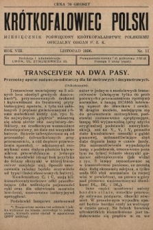 Krótkofalowiec Polski : miesięcznik poświęcony krótkofalarstwu polskiemu : oficjalny organ P.Z.K. 1936, nr 11