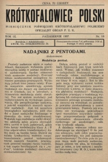 Krótkofalowiec Polski : miesięcznik poświęcony krótkofalarstwu polskiemu : oficjalny organ P.Z.K. 1937, nr 10