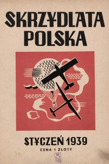 Skrzydlata Polska. 1939, nr 1