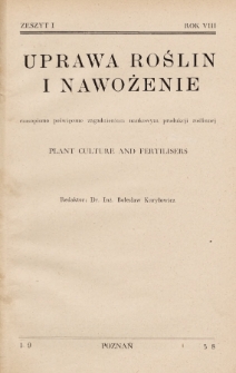 Uprawa Roślin i Nawożenie : czasopismo poświęcone zagadnieniom naukowym produkcji roślinnej. 1938, nr 1