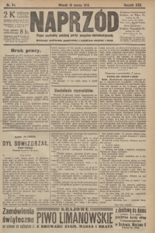 Naprzód : organ centralny polskiej partyi socyalno-demokratycznej. 1913, nr 64