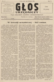 Głos Urzędniczy : organ małopolskich urzędników rachunkowo-kasowych. 1929, nr 11