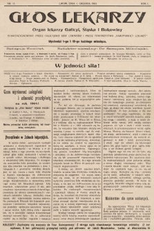 Głos Lekarzy : Organ Lekarzy Galicyi, Śląska i Bukowiny subwencyowany przez galicyjskie izby lekarskie i przez Towarzystwo „Samopomocy Lekarzy”. 1903, nr 11