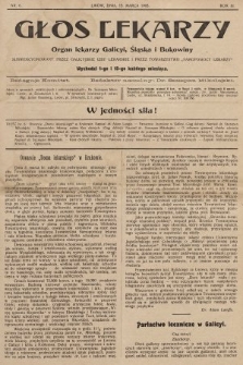 Głos Lekarzy : Organ Lekarzy Galicyi, Śląska i Bukowiny subwencyowany przez galicyjskie izby lekarskie i przez Towarzystwo „Samopomocy Lekarzy”. 1905, nr 6