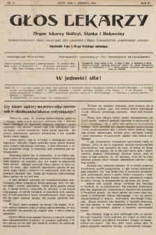 Głos Lekarzy : Organ Lekarzy Galicyi, Śląska i Bukowiny subwencyowany przez galicyjskie izby lekarskie i przez Towarzystwo „Samopomocy Lekarzy”. 1906, nr 11