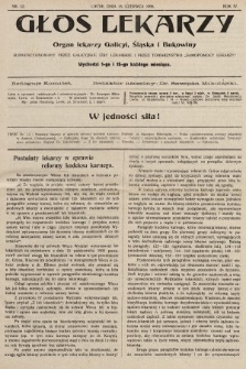 Głos Lekarzy : Organ Lekarzy Galicyi, Śląska i Bukowiny subwencyowany przez galicyjskie izby lekarskie i przez Towarzystwo „Samopomocy Lekarzy”. 1906, nr 12