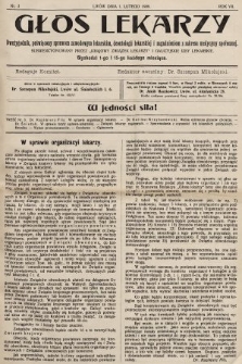 Głos Lekarzy : dwutygodnik poświęcony sprawom zawodowym lekarskim, deontologii lekarskiej i zagadnieniom z zakresu medycyny społecznej subwencyonowany przez „Krajowy Związek Lekarzy” i galicyjskie izby lekarskie. 1909, nr 3