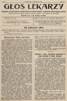 Głos Lekarzy : dwutygodnik poświęcony sprawom zawodowym lekarskim, deontologii lekarskiej i zagadnieniom z zakresu medycyny społecznej subwencyonowany przez „Krajowy Związek Lekarzy” i galicyjskie izby lekarskie. 1909, nr 21