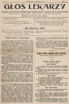 Głos Lekarzy : dwutygodnik poświęcony sprawom zawodowym lekarskim, deontologii lekarskiej i zagadnieniom z zakresu medycyny społecznej subwencyonowany przez „Krajowy Związek Lekarzy” i galicyjskie izby lekarskie. 1909, nr 24