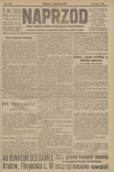 Naprzód : organ centralny polskiej partyi socyalno-demokratycznej. 1913, nr 124 [po konfiskacie nakład drugi]