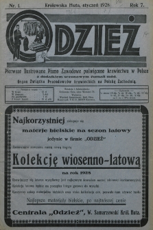 Odzież : pierwsze ilustrowane pismo zawodowe poświęcone krawiectwu w Polsce z dodatkiem sezonowym żurnali Mód : Organ Związku Pracodawców Krawieckich na Polske Zachodnią. 1928, nr 1