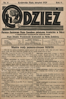 Odzież : pierwsze ilustrowane pismo zawodowe poświęcone krawiectwu w Polsce z dodatkiem sezonowym żurnali Mód : Organ Związku Pracodawców Krawieckich na Polske Zachodnią. 1929, nr 8