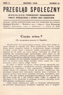 Przegląd Społeczny : miesięcznik poświęcony zagadnieniom pracy społecznej i opieki nad dzieckiem. 1928, nr 3