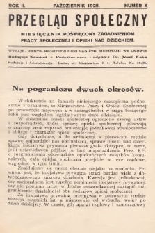 Przegląd Społeczny : miesięcznik poświęcony zagadnieniom pracy społecznej i opieki nad dzieckiem. 1928, nr 10