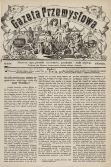 Gazeta Przemysłowa : ilustrowany organ przemysłu, rękodzielnictwa, gospodarstwa i handlu krajowego. 1866, nr 7