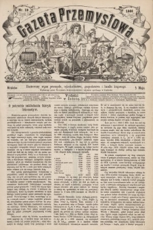 Gazeta Przemysłowa : ilustrowany organ przemysłu, rękodzielnictwa, gospodarstwa i handlu krajowego. 1866, nr 10