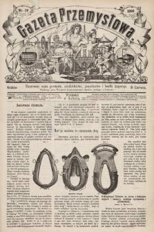 Gazeta Przemysłowa : ilustrowany organ przemysłu, rękodzielnictwa, gospodarstwa i handlu krajowego. 1866, nr 19