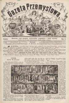 Gazeta Przemysłowa : ilustrowany organ przemysłu, rękodzielnictwa, gospodarstwa i handlu krajowego. 1867, nr 73