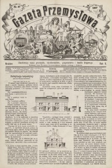 Gazeta Przemysłowa : ilustrowany organ przemysłu, rękodzielnictwa, gospodarstwa i handlu krajowego. 1867, nr 97