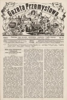 Gazeta Przemysłowa : ilustrowany organ przemysłu, rękodzielnictwa, gospodarstwa i handlu krajowego. 1868, nr 110