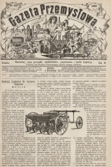 Gazeta Przemysłowa : ilustrowany organ przemysłu, rękodzielnictwa, gospodarstwa i handlu krajowego. 1868, nr 118