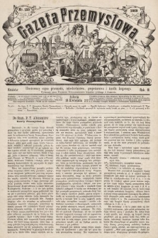 Gazeta Przemysłowa : ilustrowany organ przemysłu, rękodzielnictwa, gospodarstwa i handlu krajowego. 1868, nr 120
