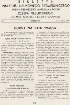Biuletyn Instytutu Naukowego Rzemieślniczego Imienia Pierwszego Marszałka Polski Józefa Piłsudskiego (Muzeum Rzemiosł i Sztuki Stosowanej). 1936, nr 16