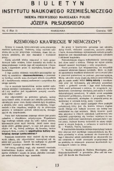 Biuletyn Instytutu Naukowego Rzemieślniczego Imienia Pierwszego Marszałka Polski Józefa Piłsudskiego (Muzeum Rzemiosł i Sztuki Stosowanej). 1937, nr 6