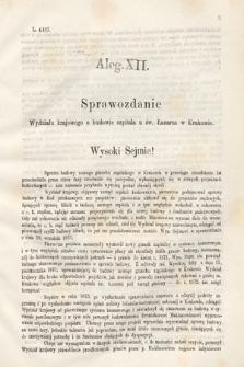 [Kadencja III, sesja VII, al. 12] Alegata do Sprawozdań Stenograficznych z Siódmej Sesyi Trzeciego Peryodu Sejmu Krajowego Królestwa Galicyi i Lodomeryi wraz z Wielkiem Księstwem Krakowskiem z roku 1876. Alegat 12