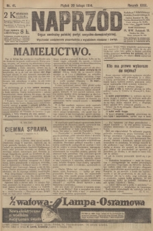 Naprzód : organ centralny polskiej partyi socyalno-demokratycznej. 1914, nr 41