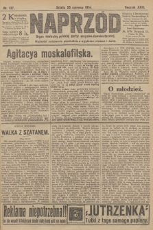 Naprzód : organ centralny polskiej partyi socyalno-demokratycznej. 1914, nr 137