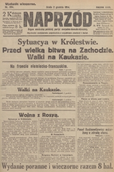 Naprzód : organ centralny polskiej partyi socyalno-demokratycznej. 1914, nr 394 (wydanie wieczorne)