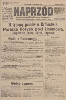 Naprzód : organ centralny polskiej partyi socyalno-demokratycznej. 1914, nr 414 (wydanie poranne)