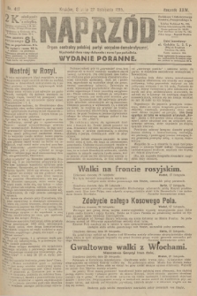 Naprzód : organ centralny polskiej partyi socyalno-demokratycznej. 1915, nr  417 (wydanie poranne)