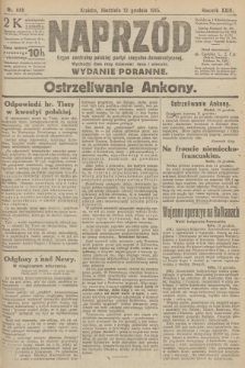 Naprzód : organ centralny polskiej partyi socyalno-demokratycznej. 1915, nr  445 (wydanie poranne)